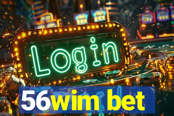 56wim bet